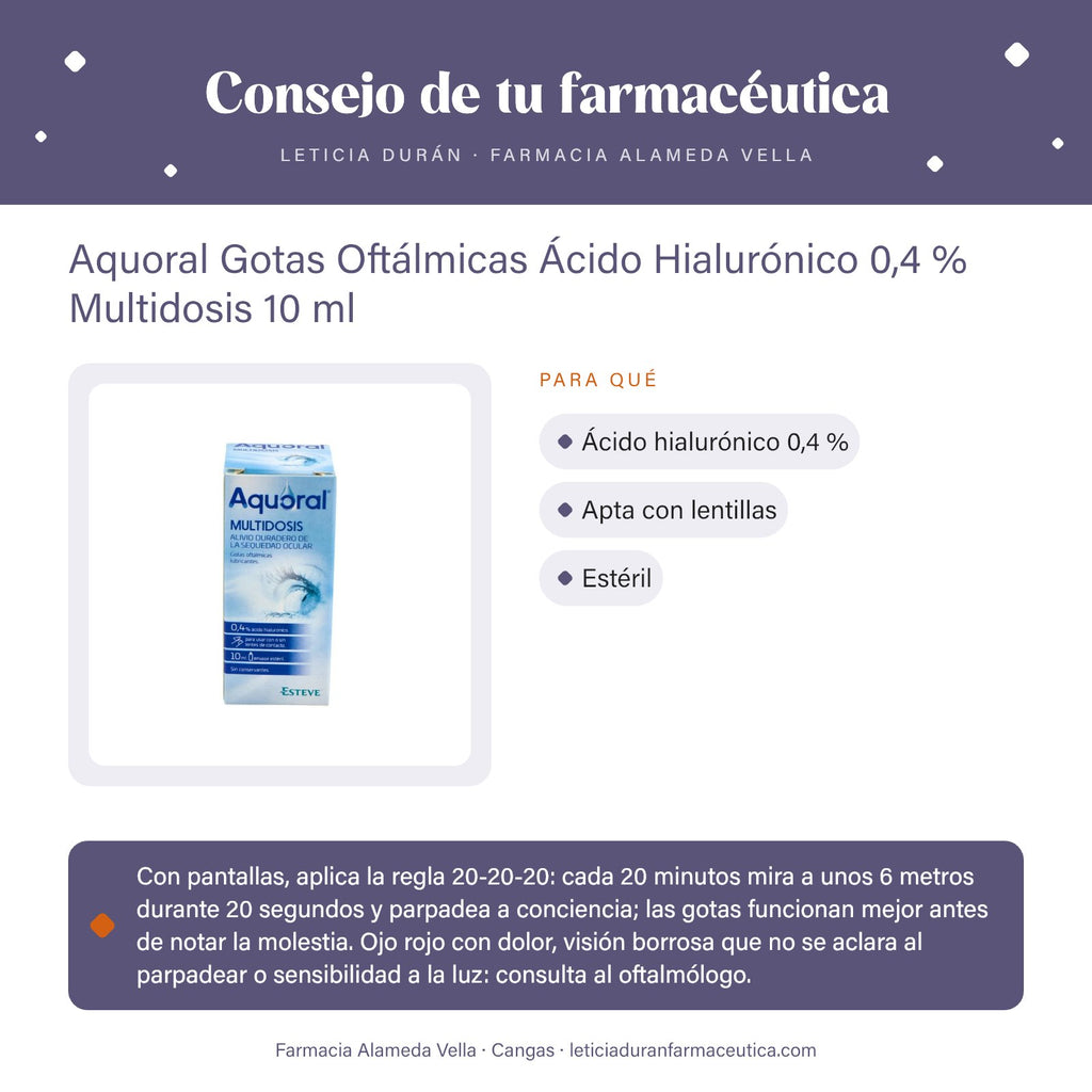 Aquoral Gotas Oftálmicas Ácido Hialurónico 0,4 % Multidosis 10 ml – consejo de tu farmacéutica