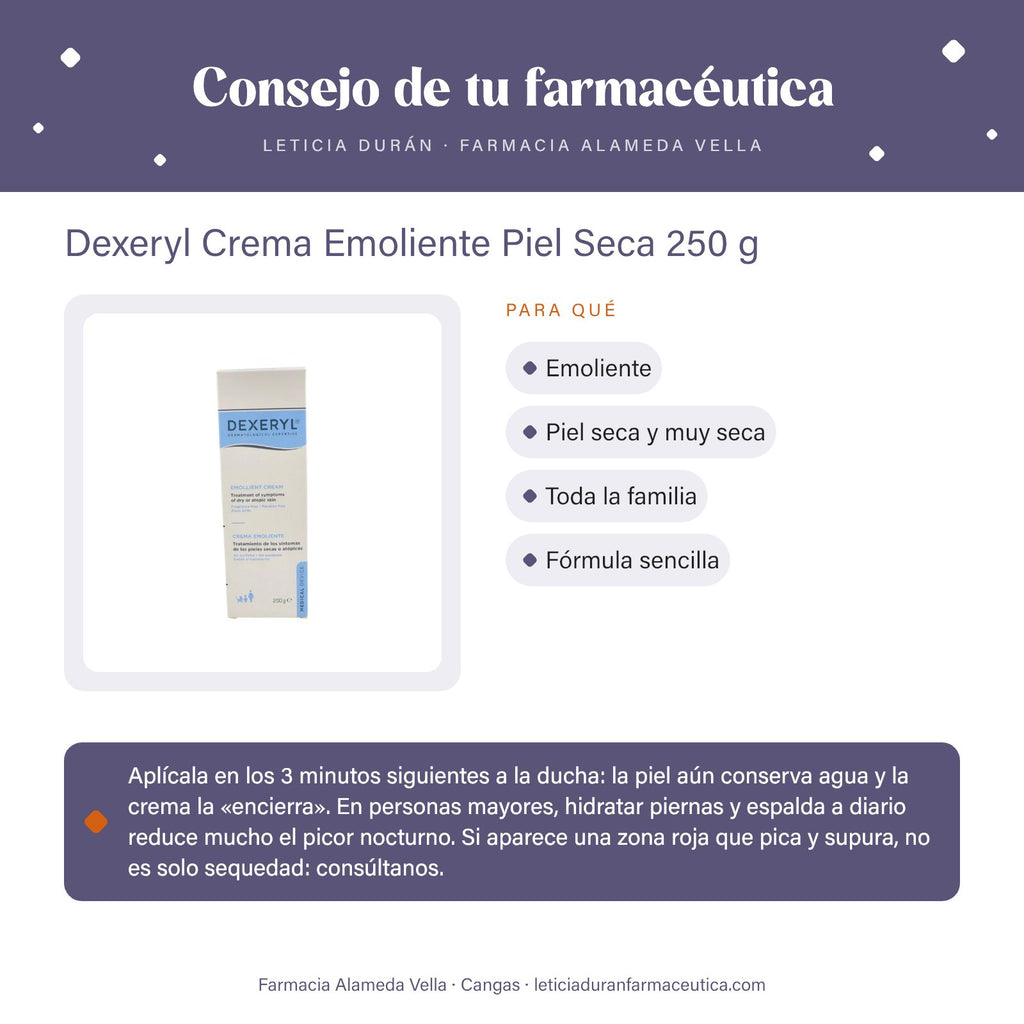 Dexeryl Crema Emoliente Piel Seca 250 g – consejo de tu farmacéutica
