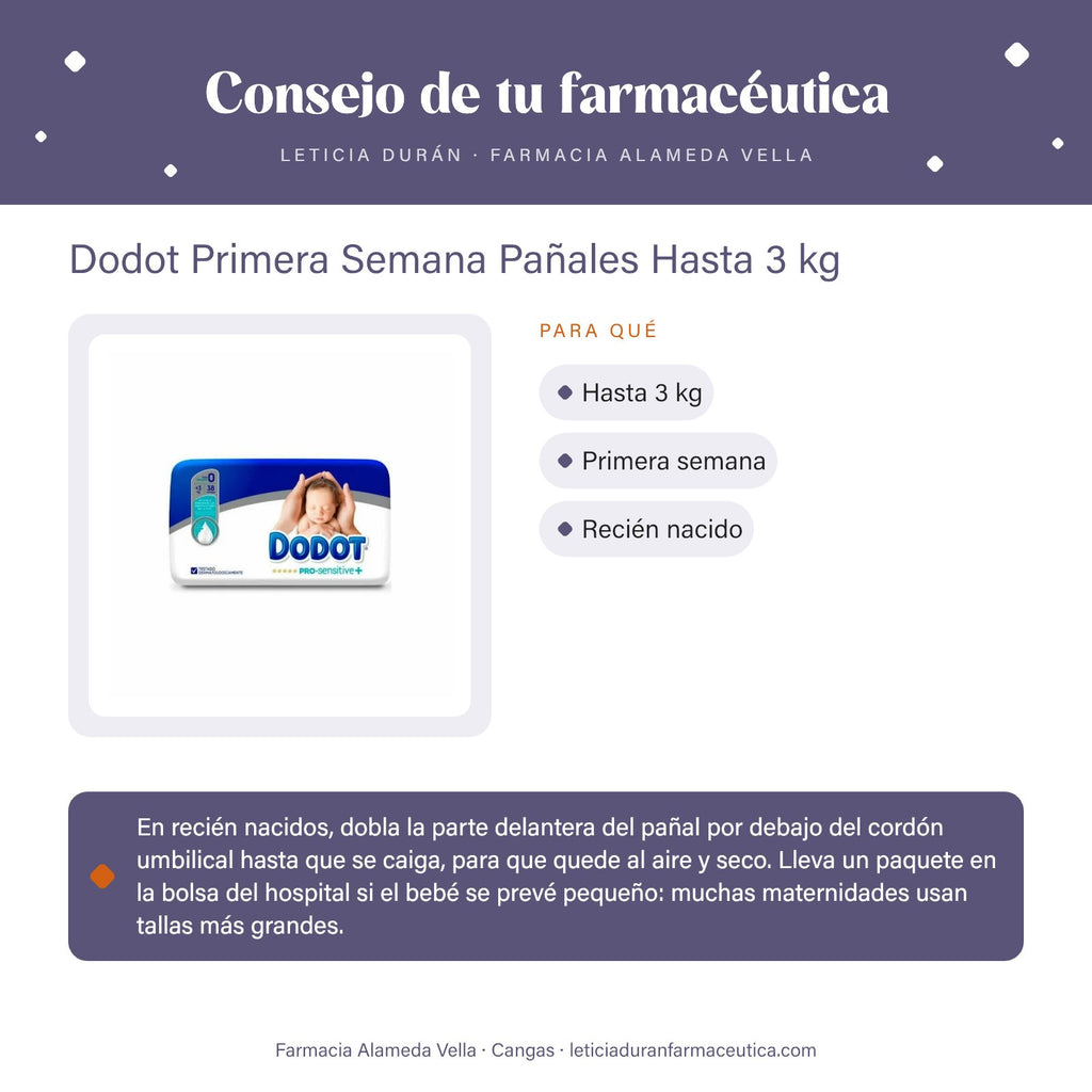 Dodot Primera Semana Pañales Hasta 3 kg – consejo de tu farmacéutica