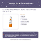 La Roche-Posay Anthelios Bruma Fresca Invisible SPF 50 75 ml – consejo de tu farmacéutica