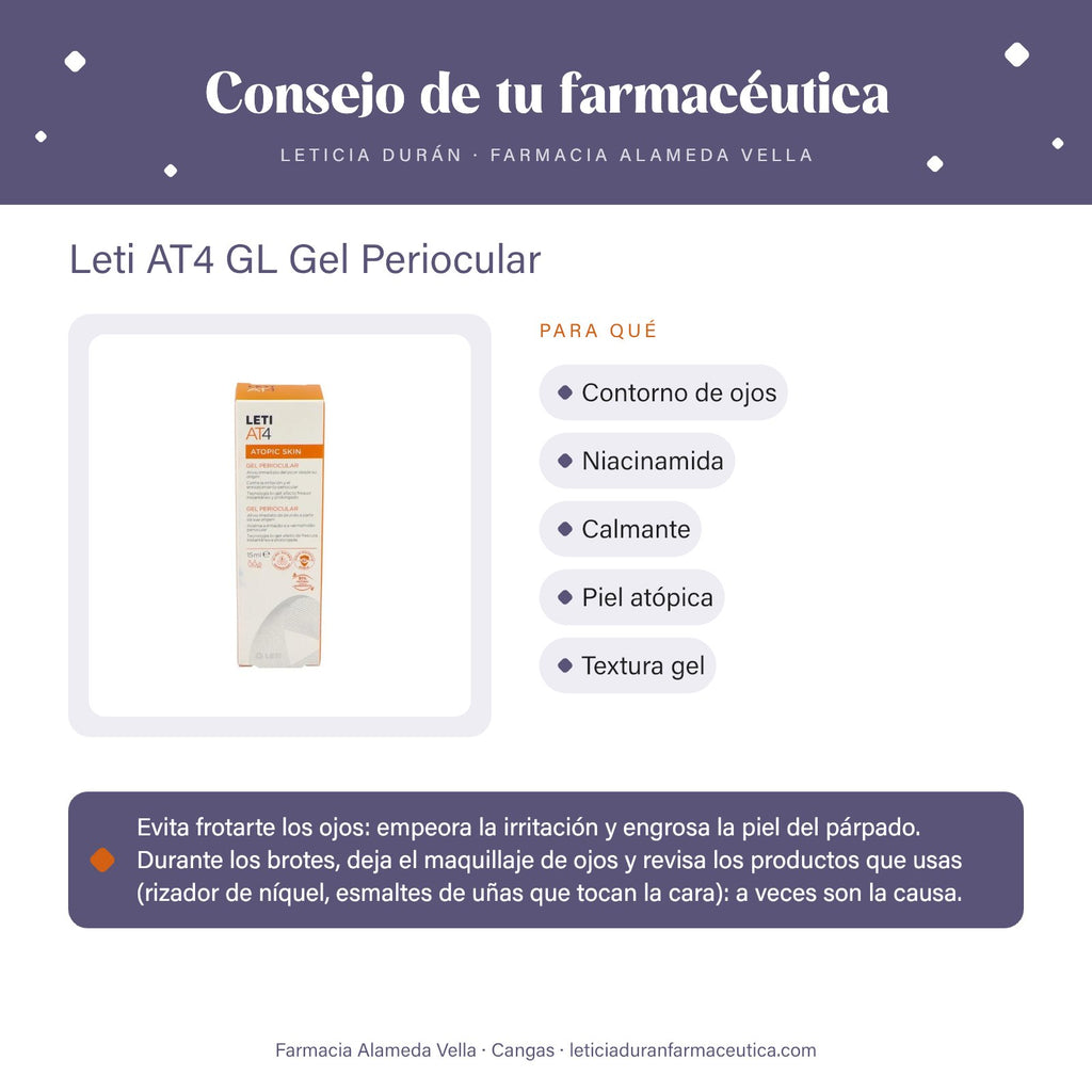 Leti AT4 GL Gel Periocular – consejo de tu farmacéutica