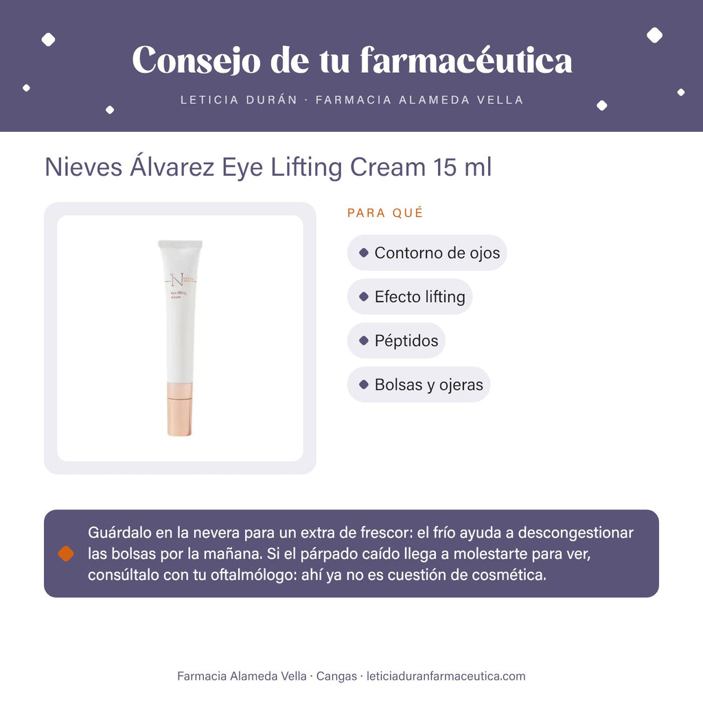 Nieves Álvarez Eye Lifting Cream 15 ml – consejo de tu farmacéutica