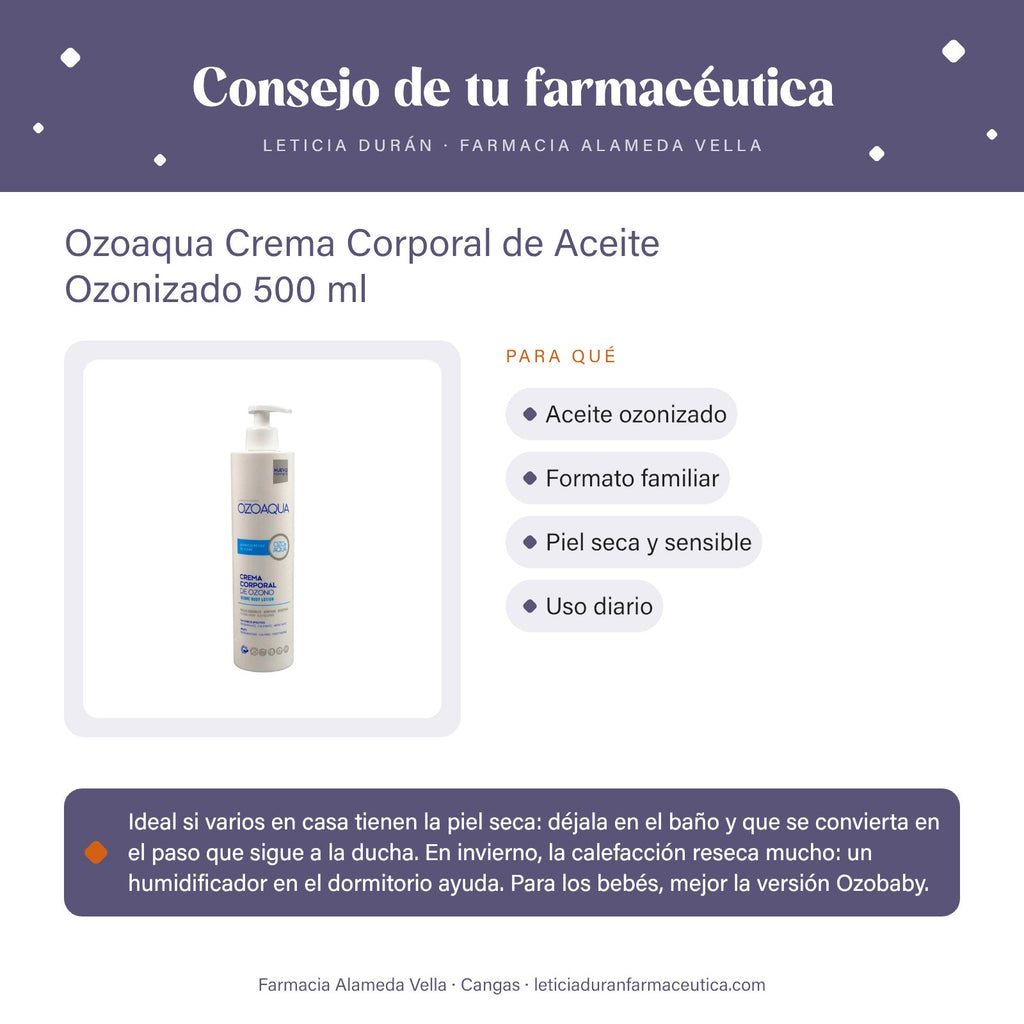 Ozoaqua Crema Corporal de Aceite Ozonizado 500 ml – consejo de tu farmacéutica