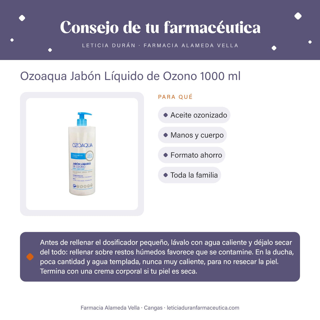 Ozoaqua Jabón Líquido de Ozono 1000 ml – consejo de tu farmacéutica