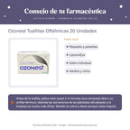 Ozonest Toallitas Oftálmicas 20 Unidades – consejo de tu farmacéutica