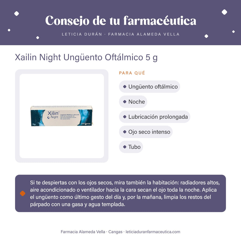 Xailin Night Ungüento Oftálmico 5 g – consejo de tu farmacéutica